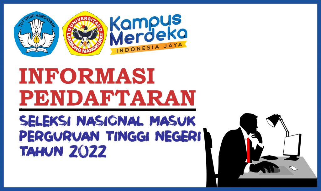 INFORMASI PENDAFTARAN SNMPTN TAHUN 2022 – PENERIMAAN MAHASISWA BARU