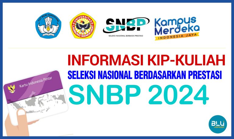 INFORMASI KIP KULIAH BAGI CALON MAHASISWA BARU JALUR SNBP 2024 ...