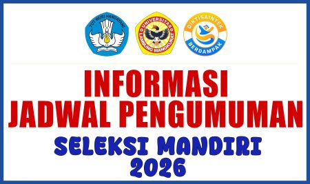 INFORMASI JADWAL PENGUMUMAN SM26 INFORMASI PENGUMUMAN SELEKSI MANDIRI TAHUN 2026